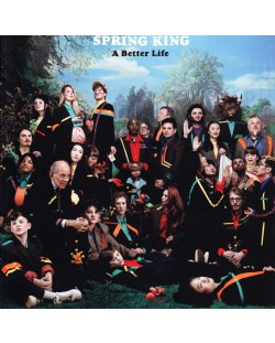Spring King - A Better Life (CD)