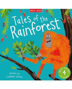 Tales of the Rainforest (Miles Kelly)