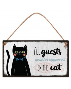 Placuta - All guest must be approved by the cat