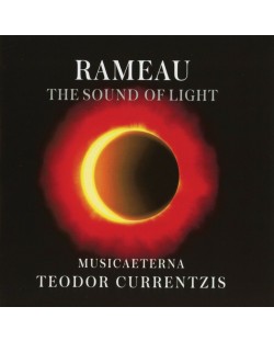 Teodor Currentzis - Rameau - the Sound of Light (CD)