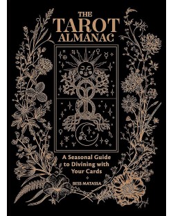 The Tarot Almanac: A Seasonal Guide to Divining with Your Cards