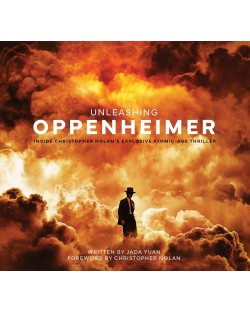 Unleashing Oppenheimer: Inside Christopher Nolan's Explosive Atomic Age Thriller