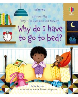 Very First Questions and Answers: Why Do I Have To Go To Bed?