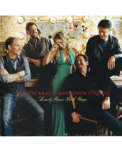 Alison Krauss & Union Station - Lonely Runs Both Ways (CD) - 1