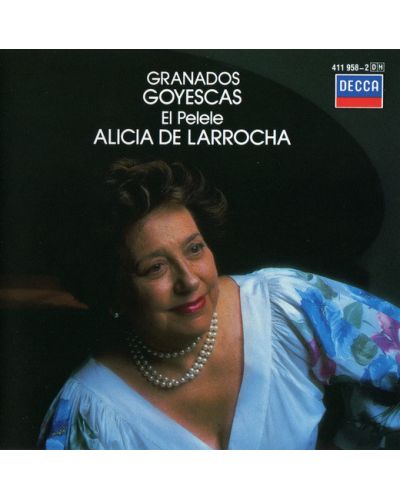 Alicia De Larrocha - Granados: Goyescas (CD) - 1