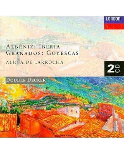 Alicia De Larrocha - Albeniz: Iberia/Granados: Goyescas (2 CD) - 1