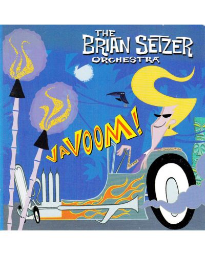 The Brian Setzer Orchestra, the Brian Setzer Orchestra - Vavoom - (CD) - 1
