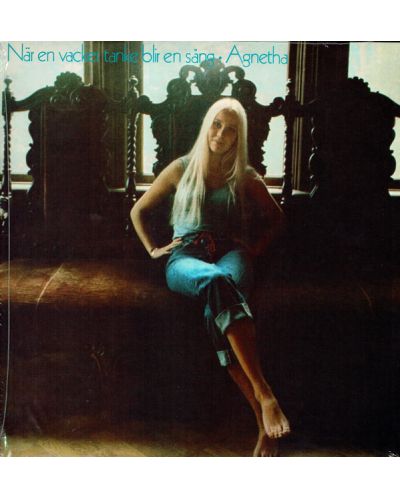 Agnetha Faltskog - Nar En vacker tanke blir en sang (Vinyl) - 1