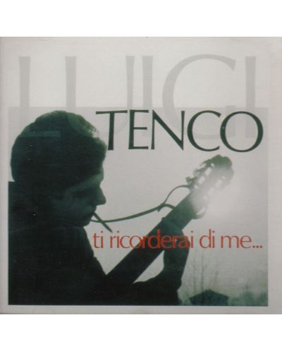 Luigi Tenco - Ti Ricorderai di Me - (CD) - 1