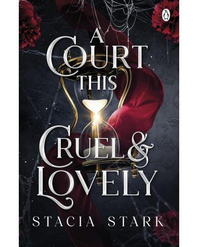 A Court This Cruel and Lovely (Kingdom of Lies 1) - 1
