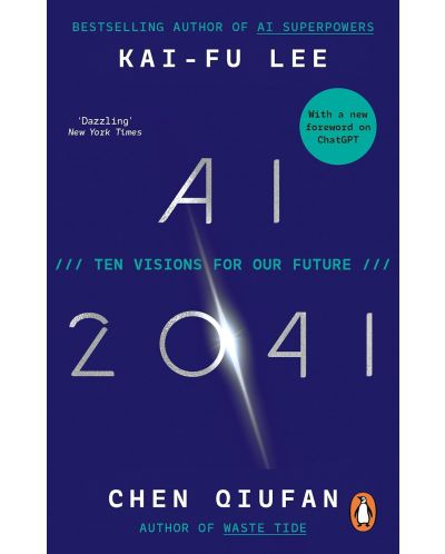 AI 2041: Ten Visions for Our Future - 1