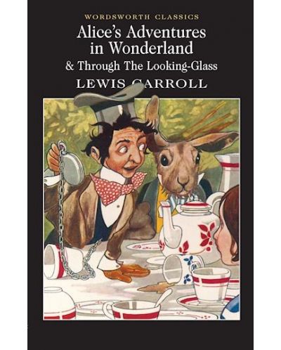 Alice's Adventures in Wonderland and Through the Looking Glass - 2