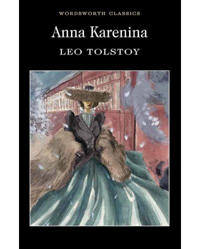 Anna Karenina (Wordsworth Classics) - 3