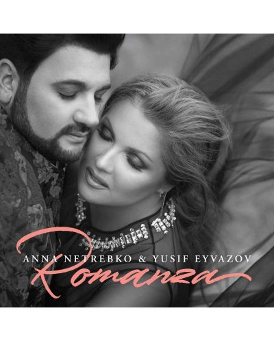 Anna Netrebko & Yusif Eyvazov - Romanza (CD) - 1