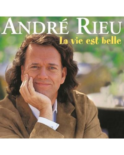 Andre Rieu - La Vie est Belle (CD) - 1