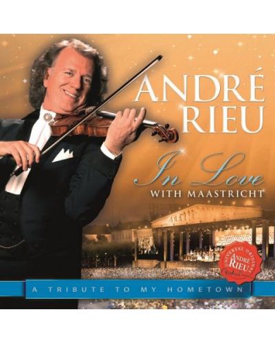 Andre Rieu - in Love With Maastricht – A Tribute To My Hometown (CD) - 1