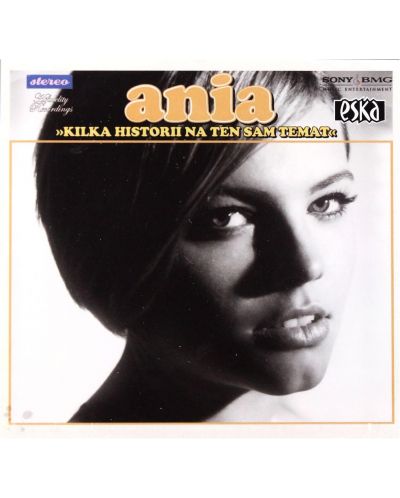 Ania - Kilka Historii na Ten Sam Temat (CD) - 1