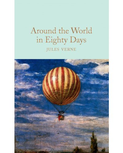 Macmillan Collector's Library: Around the World in Eighty Days - 1