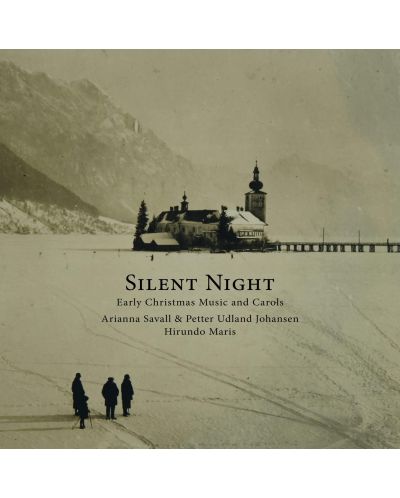 Arianna Savall & Petter Udland Johansen - Silent Night - Early Christmas Music and (CD) - 1