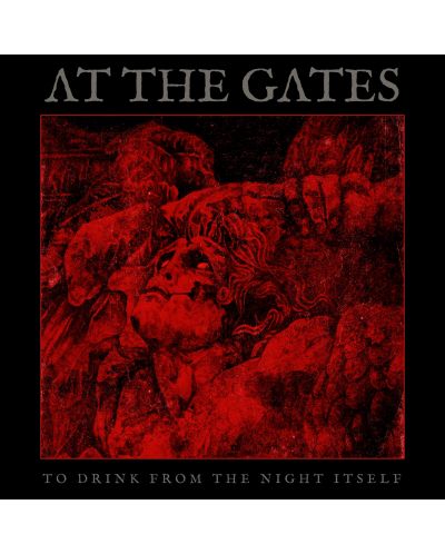 At The Gates - To Drink From The Night Itself (Deluxe)	 - 1