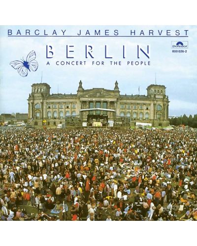 Barclay James Harvest - Berlin (A Concert For The People) (CD)	 - 1