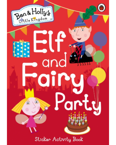 Ben and Holly's Little Kingdom: Elf and Fairy Party	 - 1