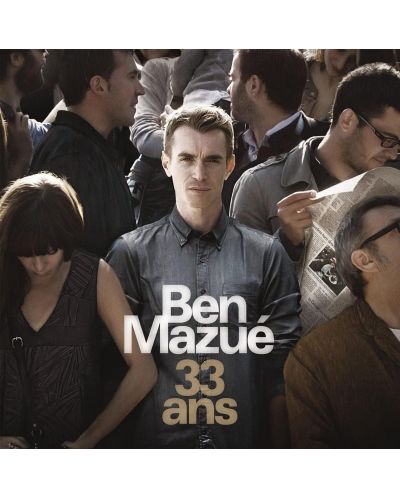 Ben Mazue- 33 ans (CD) - 1