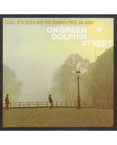 Bill Evans Trio - On Green Dolphin Street (CD) - 1
