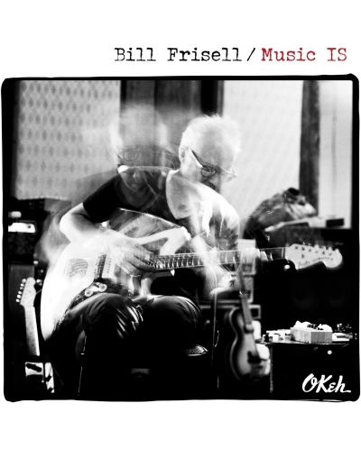 Bill Frisell - Music Is (CD) - 1