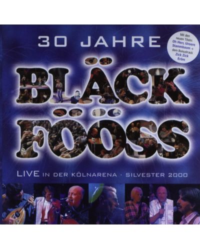 Black Fooss - 30 Jahre - Live In Der Kolnarena Sylvester 2000 (2 CD) - 1