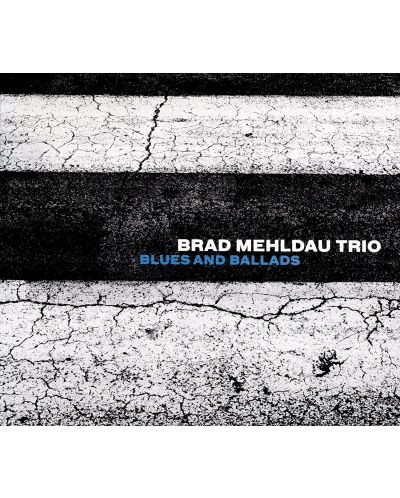 Brad Mehldau Trio - Blues And Ballads (CD) - 1