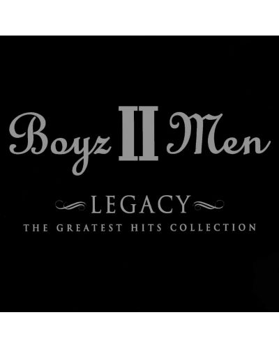 Boyz II Men - Legacy - the Greatest Hits Collection (CD) - 1