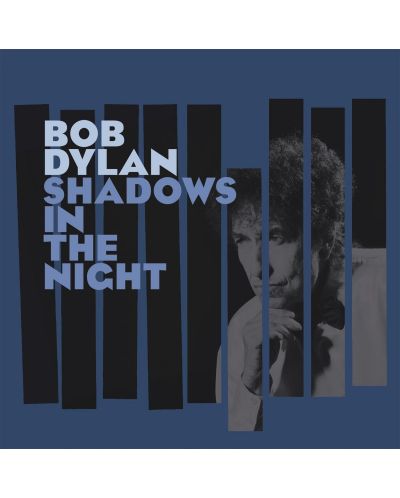 Bob Dylan - Shadows in the Night (CD + Vinyl) - 1
