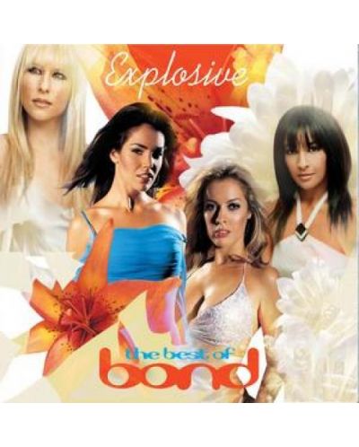 Bond - Explosive - the Best of Bond (CD) - 1