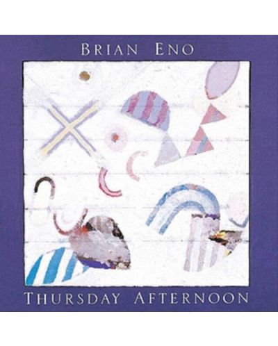 Brian Eno - Thursday Afternoon (CD) - 1