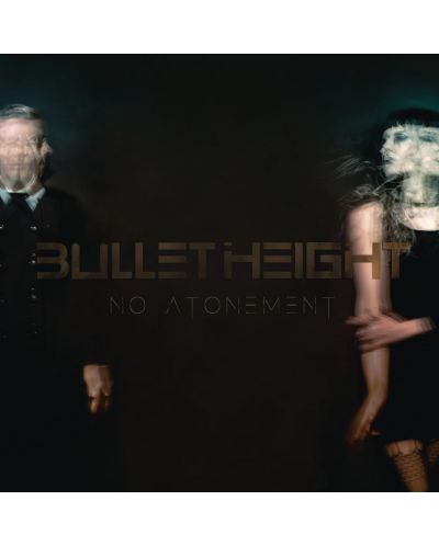Bullet Height - No Atonement (CD) - 1