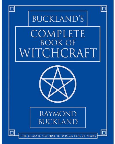 Buckland's Complete Book of Witchcraft - 1