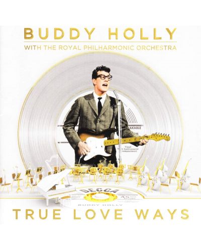 Buddy Holly, the Royal Philharmonic Orchestra - Love Ways (CD) - 1