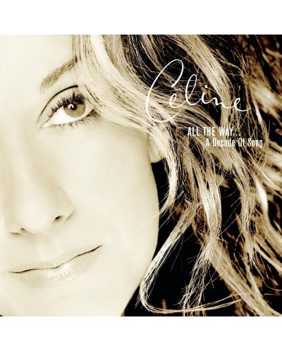 Celine Dion - All the Way...A Decade of Song (CD) - 1