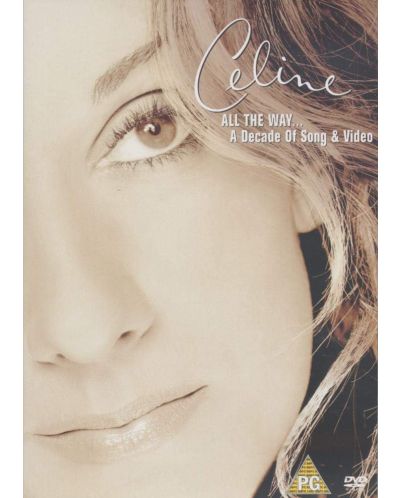 Celine Dion - All the Way... A Decade of Song & Video (DVD) - 1