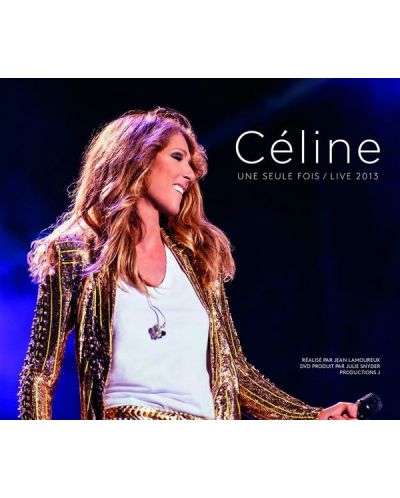 Celine Dion - Celine... Une seule fois / Live 2013 (2 CD + DVD) - 1