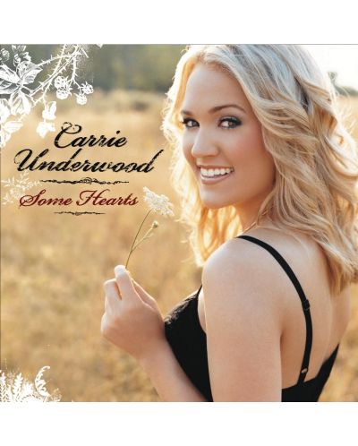 Carrie Underwood - Some Hearts (CD) - 1