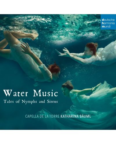 Capella De La Torre - Water Music - Tales Of Nymphs And Sirens (CD) - 1