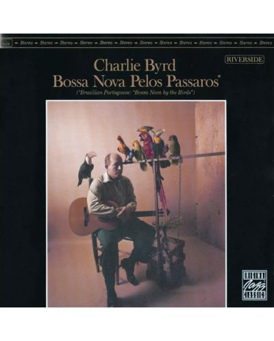 Charlie Byrd - Bossa Nova Pelos Passaros (CD) - 1
