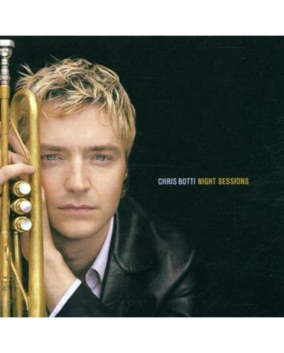 Chris Botti - Night Sessions (CD) - 1