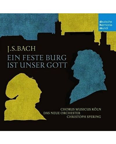 Christoph Spering - Bach: ein feste Burg ist unser Gott (CD) - 1