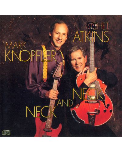 Chet & Mark Knopfler Atkins - Neck And Neck (CD)	 - 1