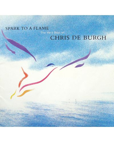 Chris De Burgh - Spark To A Flame (CD) - 1