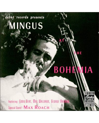 Charles Mingus - Mingus at the Bohemia (CD) - 1