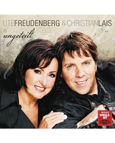 Christian Lais, Ute Freudenberg - Ungeteilt (2 CD) - 1